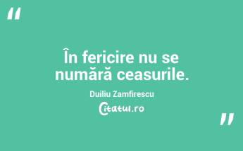 În fericire nu se numără ceasurile. Duiliu Zamfirescu...