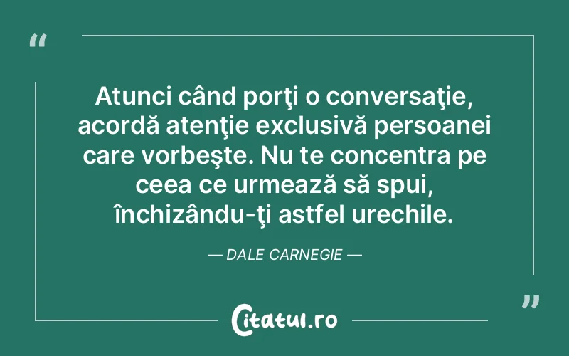 Citat Dale Carnegie - citate viata
