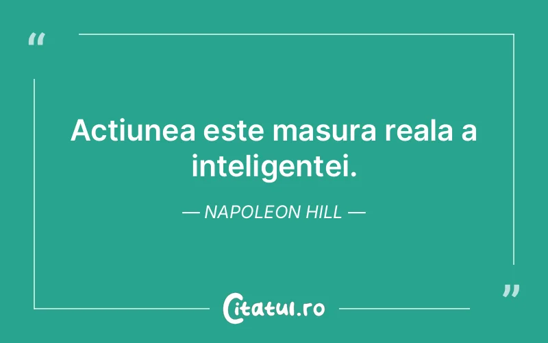 Citat Napoleon Hill - citate viata