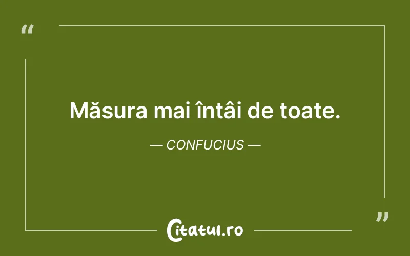 Citat Confucius - citate viata