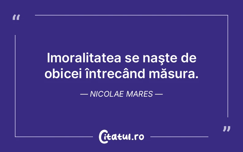 Citat Nicolae Mares - citate viata