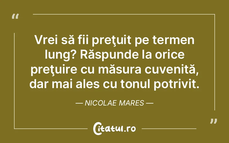 Citat Nicolae Mares - citate viata