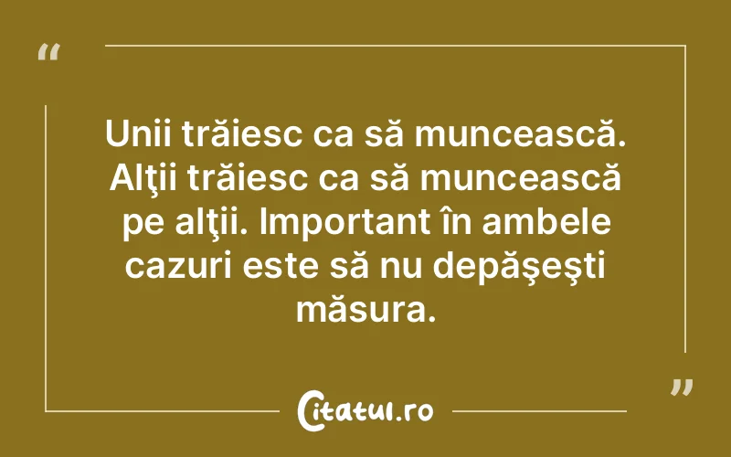 Citat Autor necunoscut - citate viata