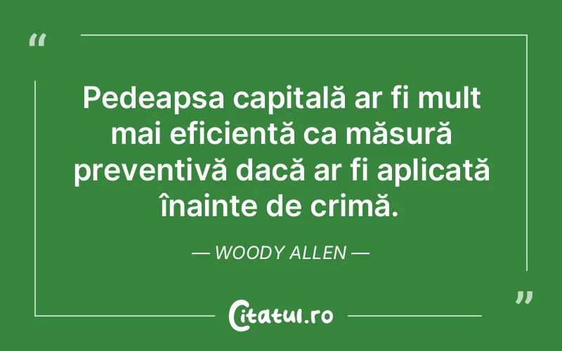 Citat Woody Allen - citate viata