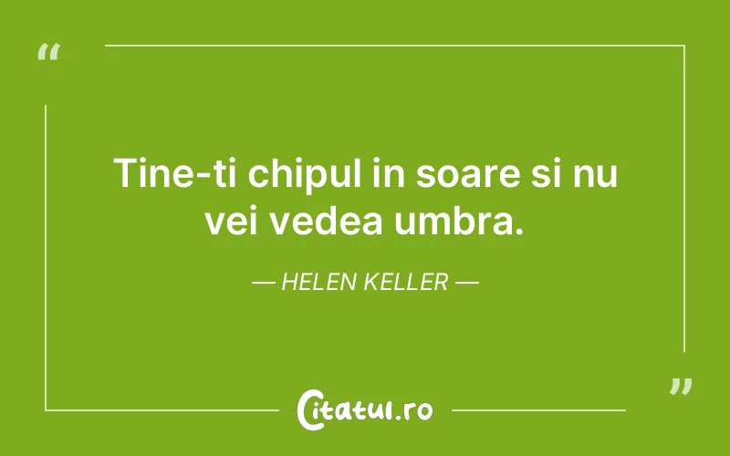 Citat Helen Keller - citate viata