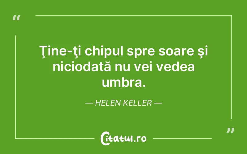 Citat Helen Keller - citate viata