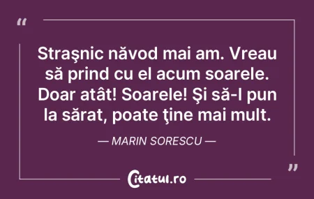 Atunci am înţeles cu toţii că încep...