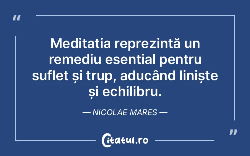 Citat Nicolae Mares - citate viata