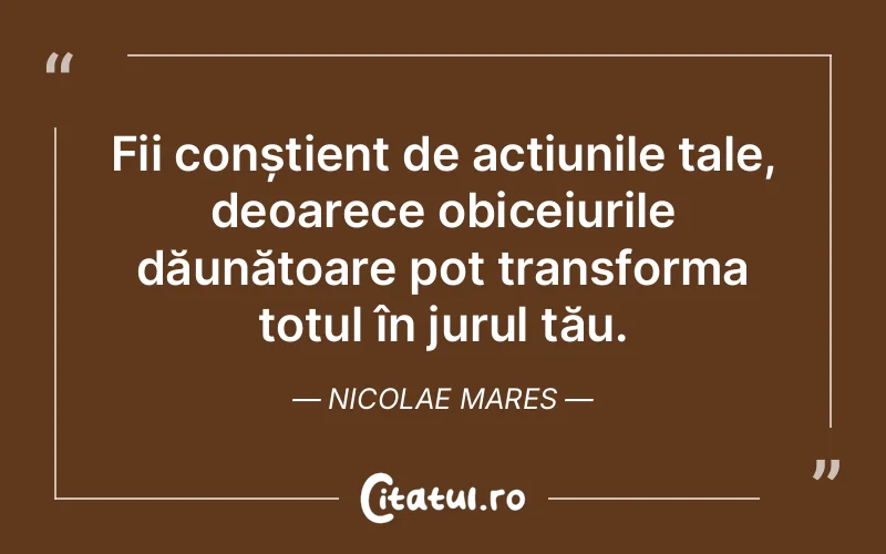 Citat Nicolae Mares - citate viata