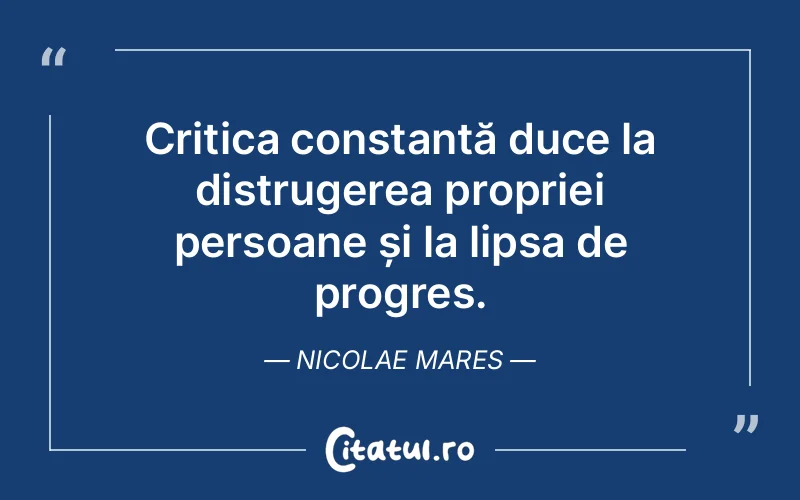 Citat Nicolae Mares - citate viata