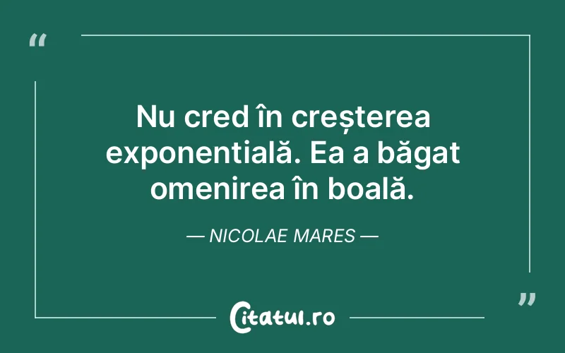 Citat Nicolae Mares - citate viata