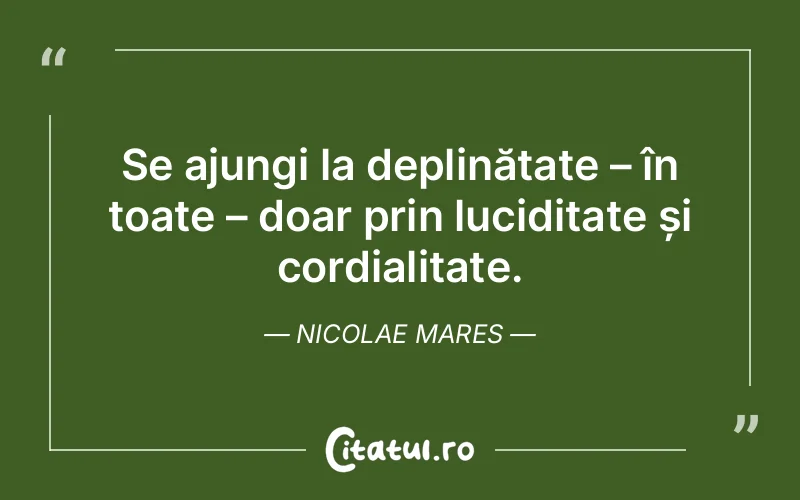 Citat Nicolae Mares - citate viata