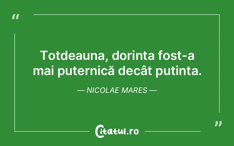 Citat Nicolae Mares - citate viata