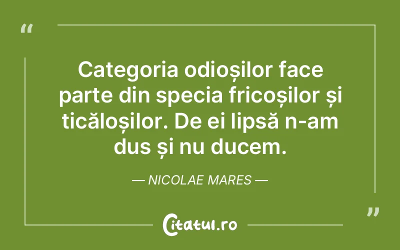 Citat Nicolae Mares - citate viata