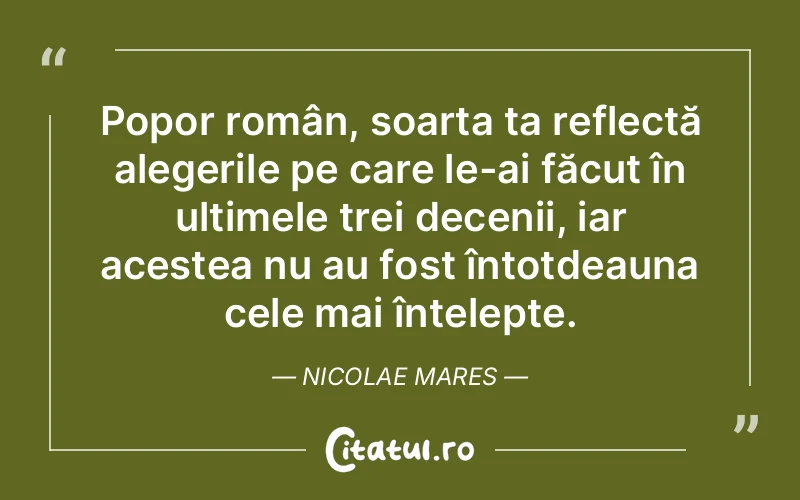 Citat Nicolae Mares - citate viata