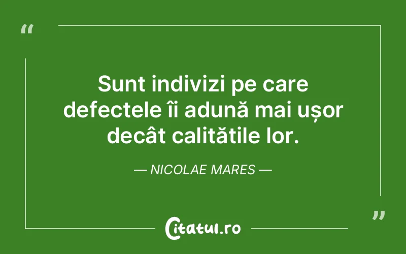 Citat Nicolae Mares - citate viata