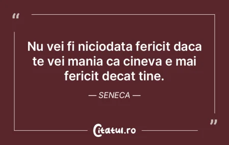 Nu vei fi niciodata fericit daca te vei ... Nu vei fi niciodata fericit daca te vei ...