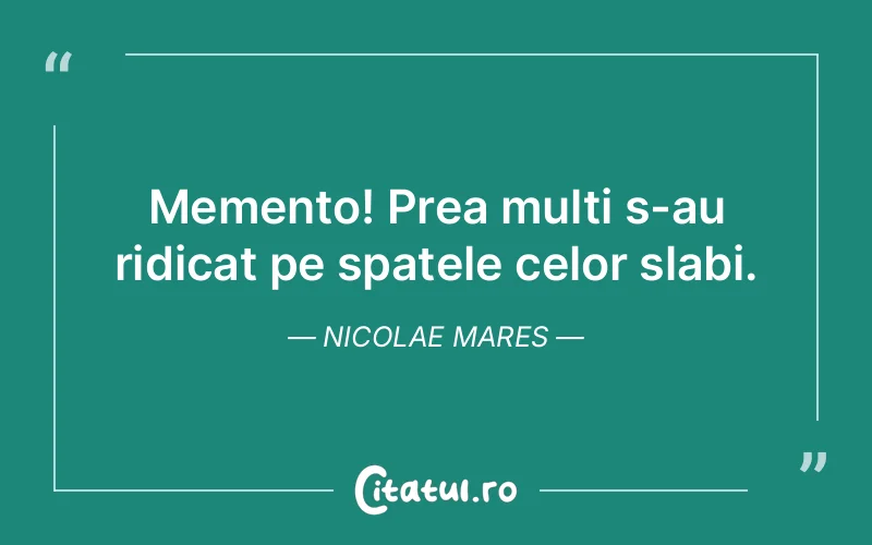 Citat Nicolae Mares - citate viata