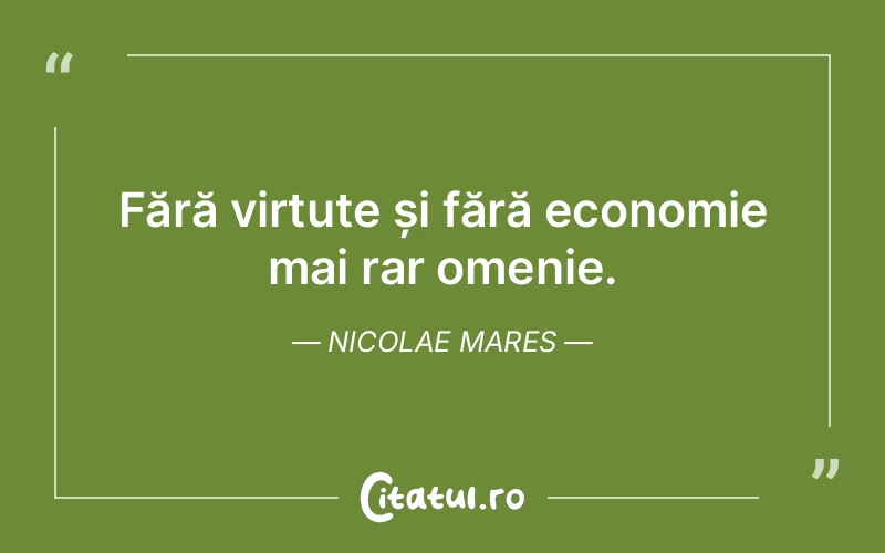 Citat Nicolae Mares - citate viata