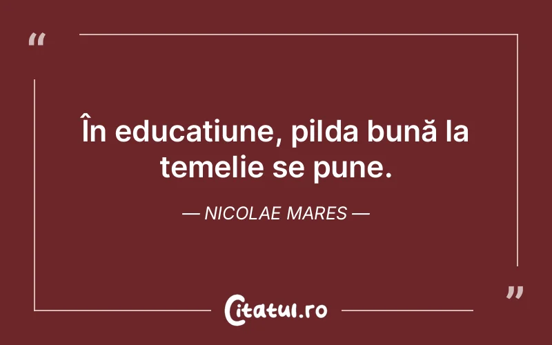 Citat Nicolae Mares - citate viata