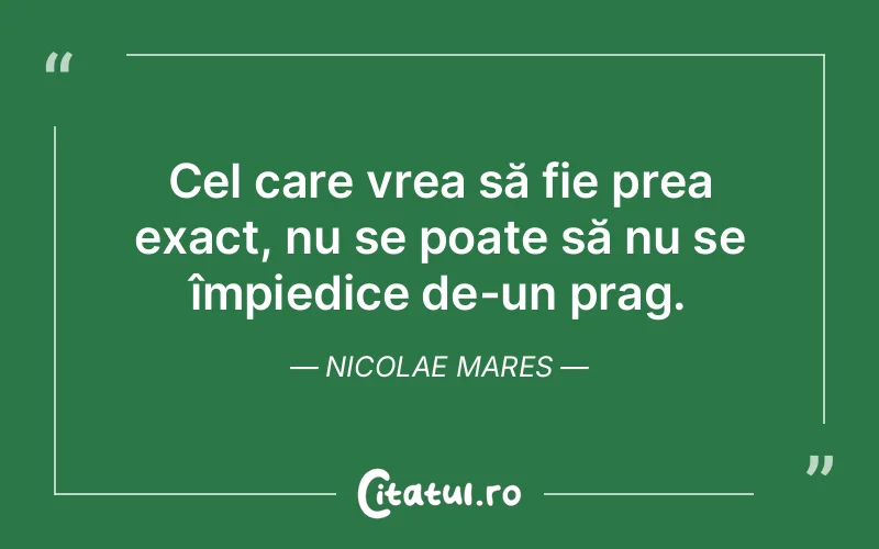 Citat Nicolae Mares - citate viata