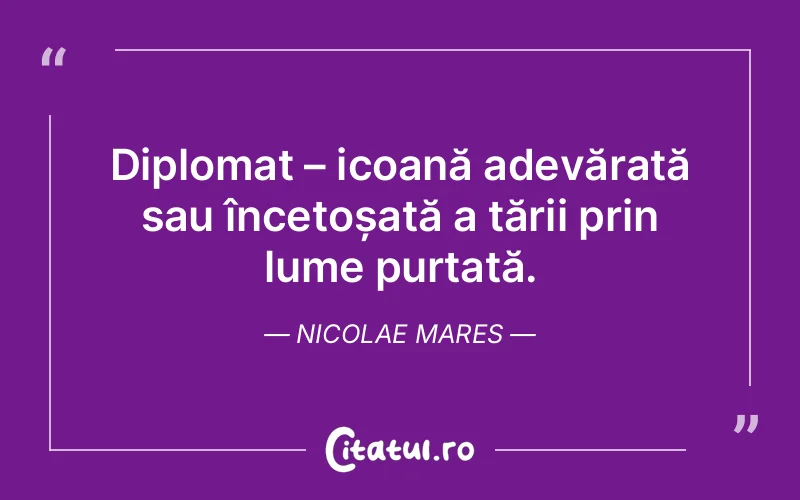 Citat Nicolae Mares - citate viata