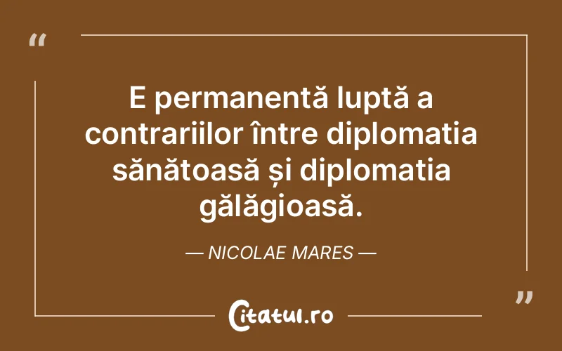 Citat Nicolae Mares - citate viata