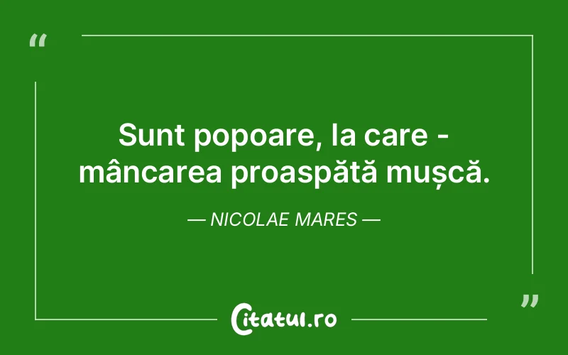 Citat Nicolae Mares - citate viata