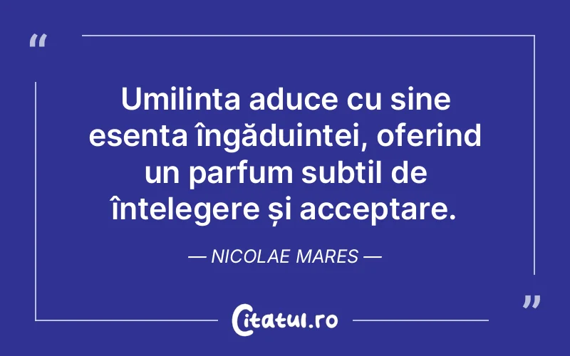 Citat Nicolae Mares - citate viata