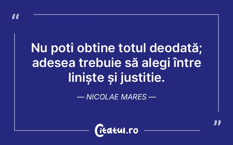 Citat Nicolae Mares - citate viata