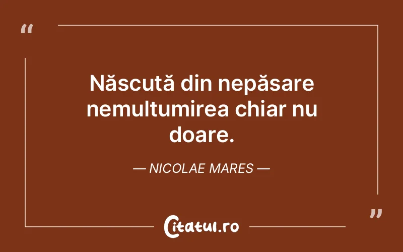 Citat Nicolae Mares - citate viata