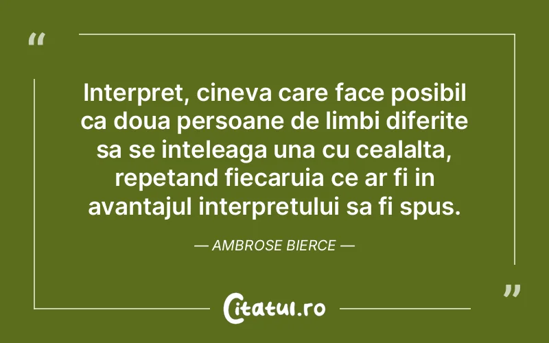 Citat Ambrose Bierce - citate viata