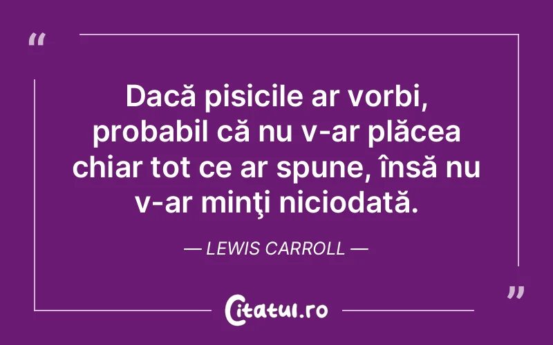 Citat Lewis Carroll - citate viata
