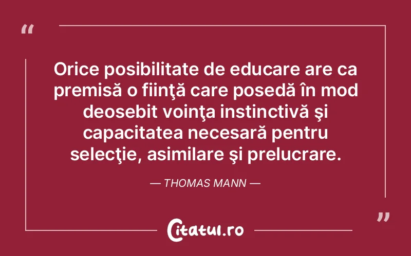 Citat Thomas Mann - citate viata
