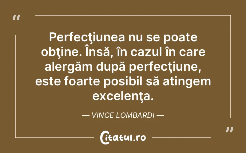 Citat Vince Lombardi - citate viata