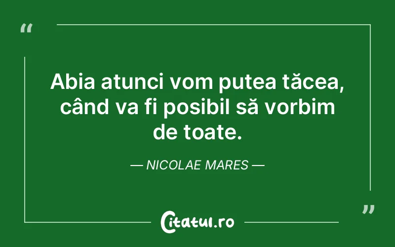 Citat Nicolae Mares - citate viata
