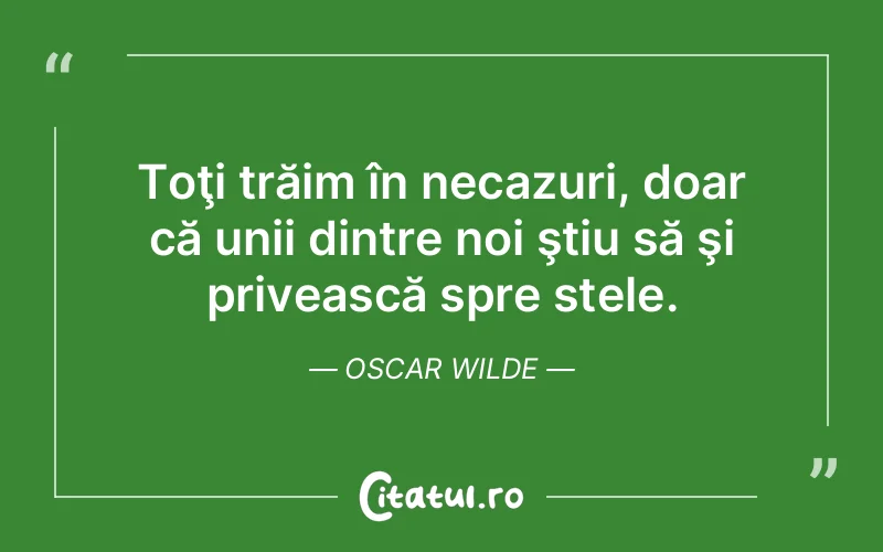 Citat Oscar Wilde - citate viata