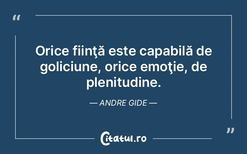 Citat Andre Gide - citate viata