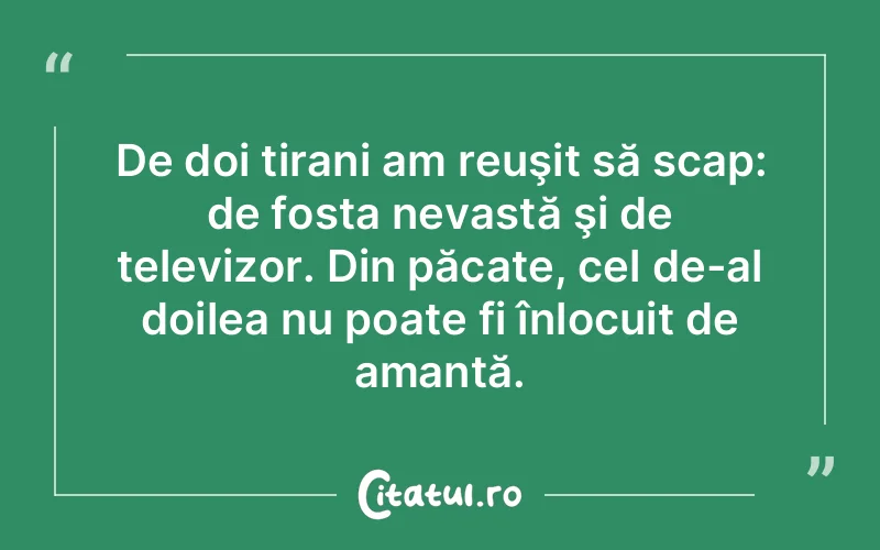 Citat Autor necunoscut - citate viata