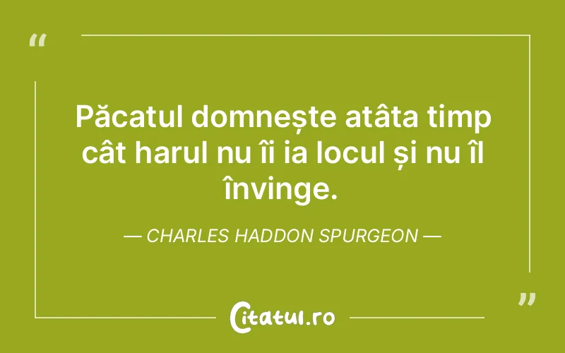 Citat Charles Haddon Spurgeon - citate viata