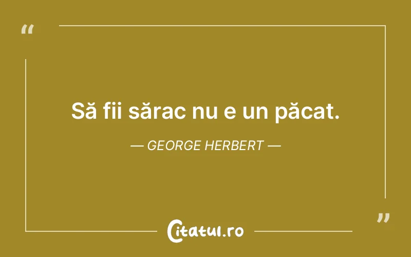 Citat George Herbert - citate viata