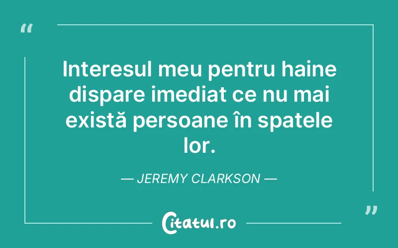 Citat Jeremy Clarkson - citate viata