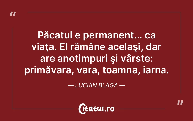 Citat Lucian Blaga - citate viata