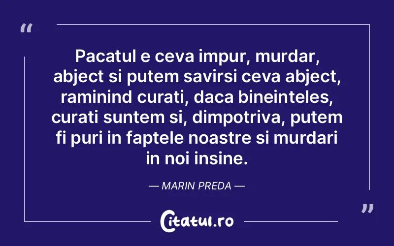 Citat Marin Pre - citate viata