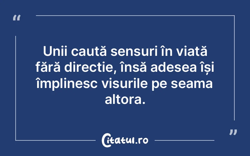 Citat Autor necunoscut - citate viata