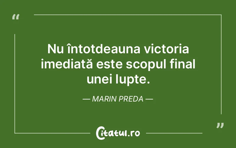 Citat Marin Preda - citate viata