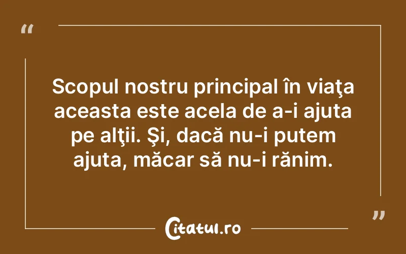 Citat Autor necunoscut - citate viata