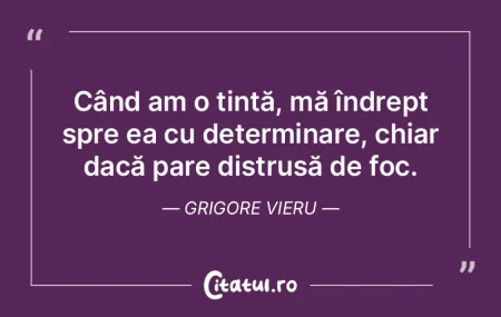 Un scop adevărat ar trebui să se înti...