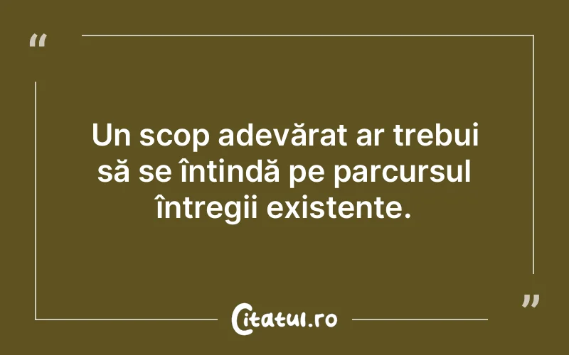 Citat Autor necunoscut - citate viata