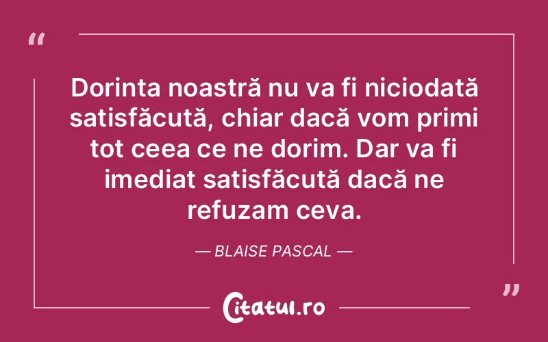 Citat Blaise Pascal - citate viata